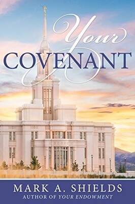 Your Covenant, Mark A. Sheilds
