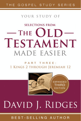 Your study of The Old Testament Made Easier, Part 3: 3rd Edition