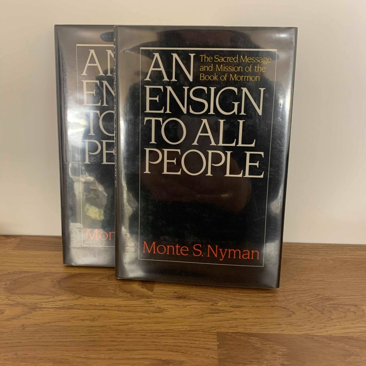 ***PRELOVED/SECOND HAND*** An Ensign To All People by Monte S. Nyman