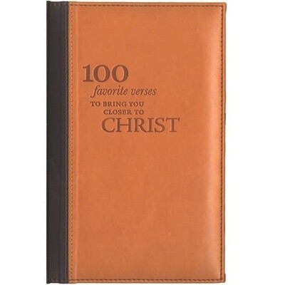 100 Favorite Verses to Bring You Closer to Christ