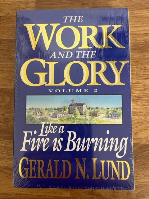 ***PRELOVED/SECOND HAND*** The Work and the Glory, Vol.2: Like a fire is burning. Lund (Paperback)