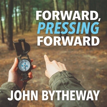 Forward, Pressing Forward 2016 Youth Theme, Bytheway (Talk on CD)