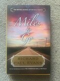 ***PRELOVED/SECOND HAND*** Miles to Go: Second Journal of the Walk Series, Richard Paul Evans