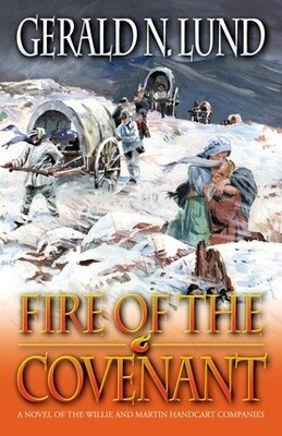 Fire of the Covenant, Gerald N. Lund