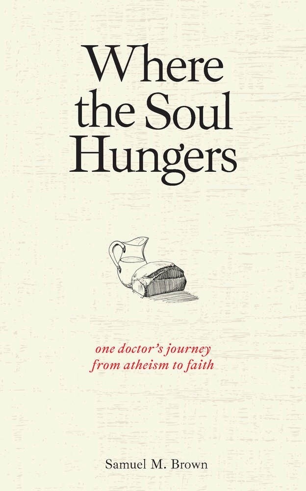 Where the Soul Hungers