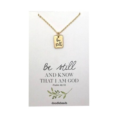 Be Still Necklace