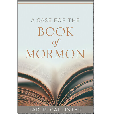A Case For The Book of Mormon