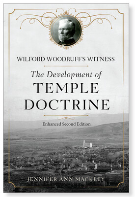 Wilford Woodruff&#39;s Witness