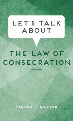 Let's Talk about the Law of Consecration