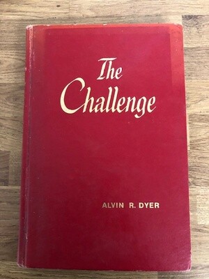***PRELOVED/SECOND HAND*** The Challenge, Alvin R. Dyer