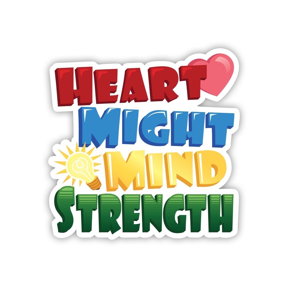 Heart Might Mind Strength Vinyl Sticker