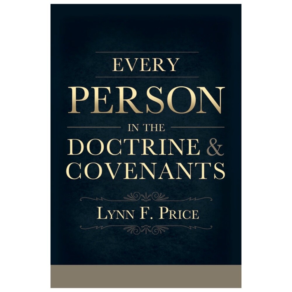 Every person in the Doctrine &amp; Covenants.