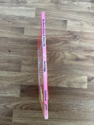 ***PRELOVED/SECOND HAND*** Ye Have Done It Unto Me. W.N.Partridge