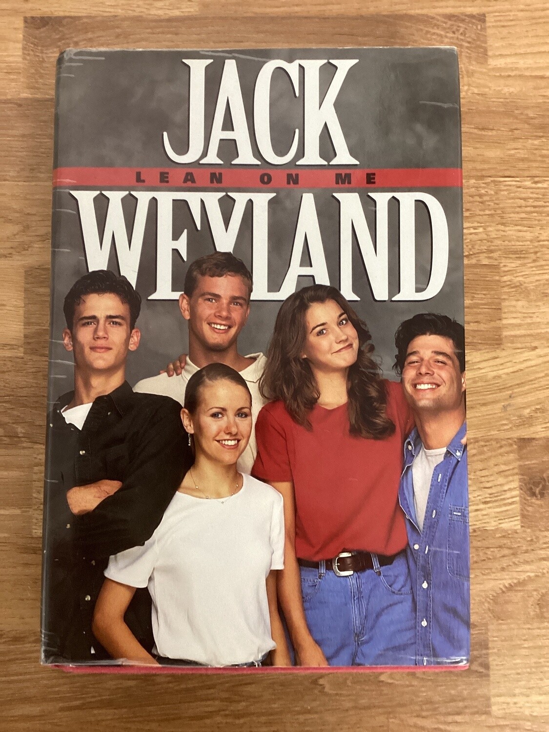 ***PRELOVED/SECOND HAND*** Lean On Me. Jack Weyland