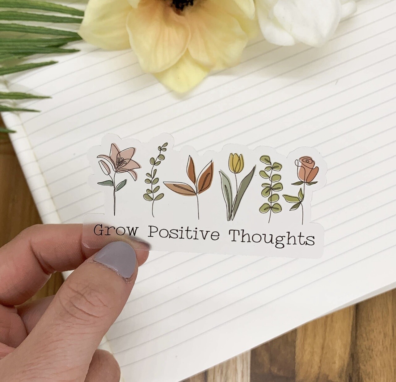 Grow Positive Thoughts, Floral, Vinyl Sticker, 3x3 inch