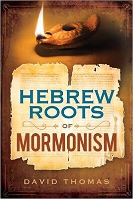 Hebrew Roots of Mormonism