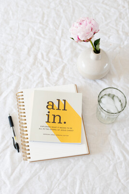 All in Exploring what it means to be all in The Gospel of Jesus Christ