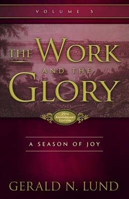 The Work and the Glory, Vol.5: A Season of Joy