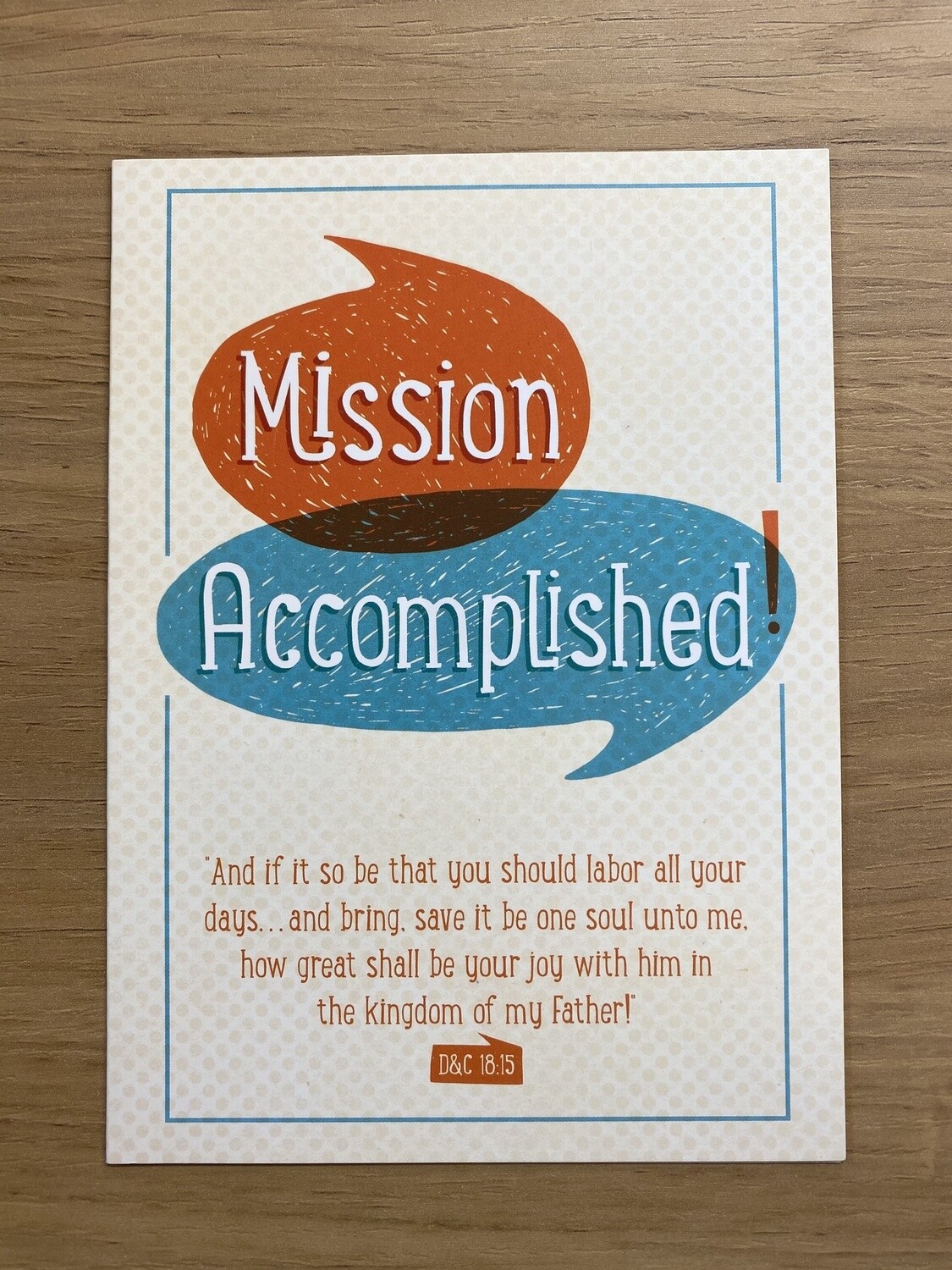 Mission Accomplished