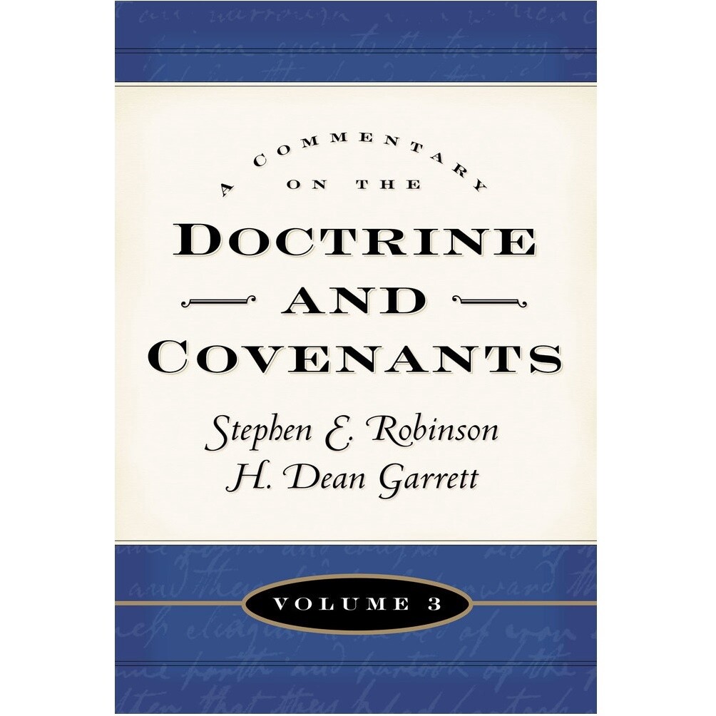 Commentary on the Doctrine and Covenants, vol 3