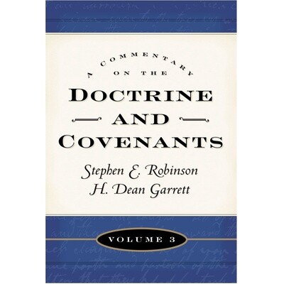 Commentary on the Doctrine and Covenants, vol 3