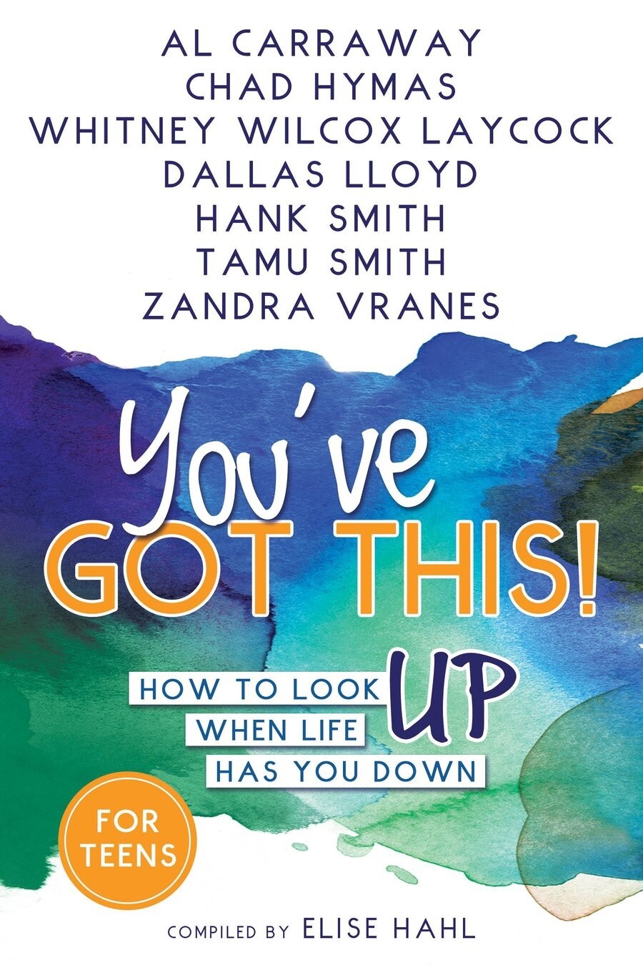 You&#39;ve Got This - How to Look Up When Life Has You Down