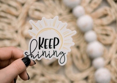 Keep Shining Vinyl Sticker, 3x3 in