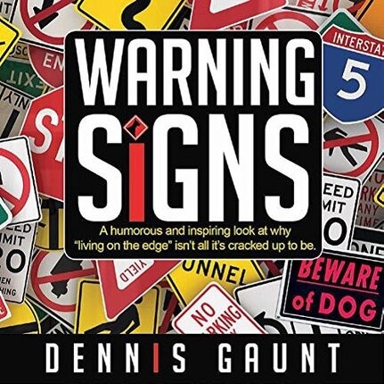 Warning Signs, Dennis C. Gaunt (Audio book)