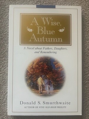***PRELOVED/SECOND HAND*** A Wise Blue Autumn. Donald S. Sumurthwaite