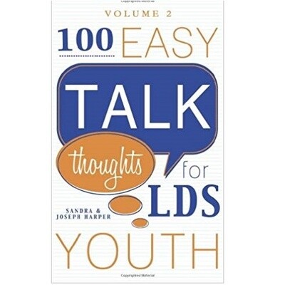 100 Easy Talk Thoughts for LDS Youth. Vol.2
