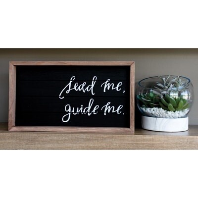 Lead me, Guide me wooded sign