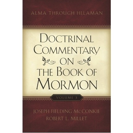 Doctrinal Commentary on the Book of Mormon, Vol. 3