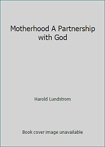 ***PRELOVED/SECOND HAND*** Motherhood, A partnership with God, Lundstrom