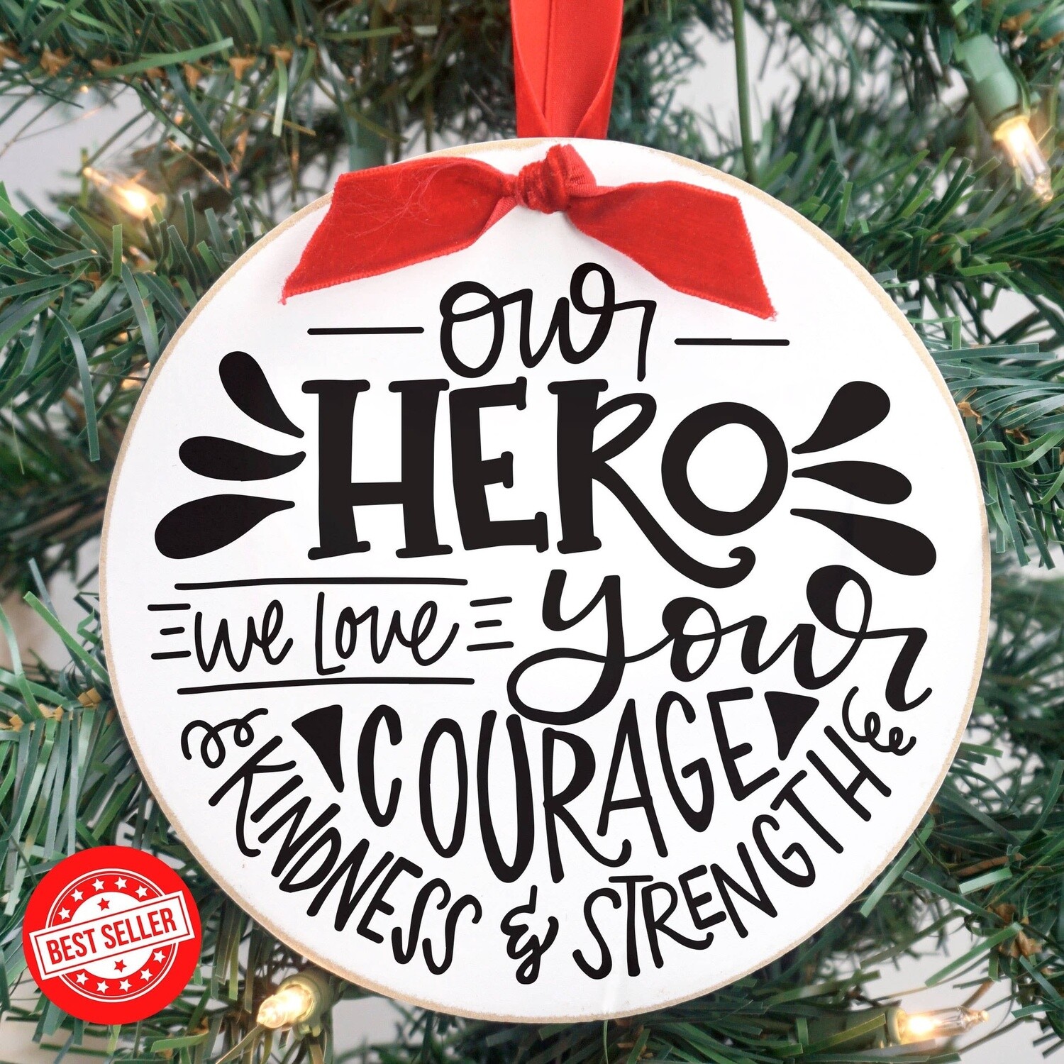 Our Hero Ornament