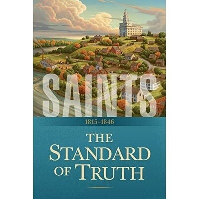 Saints Volume 1 The Standard of Truth