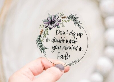 Christian Quote Sticker Clear, Vinyl Sticker, 3x3 in