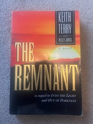 ***PRELOVED/SECOND HAND*** The Remnant, A Novel by Keith Terry &amp; Wesley Jarvis