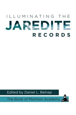 Illuminating the Jaredite Records