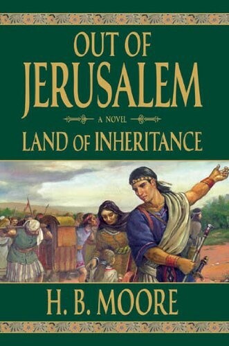 ***PRELOVED/SECOND HAND*** Out of Jerusalem Vol.IV - Land of our inheritance. H.B. Moore. O