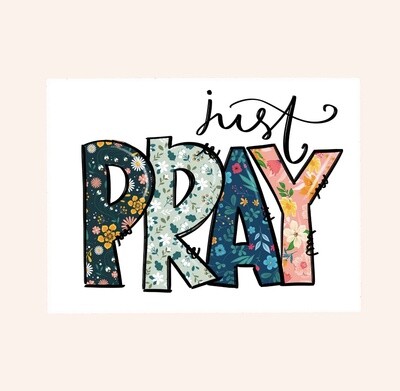 Just Pray, Sticker 3 inch