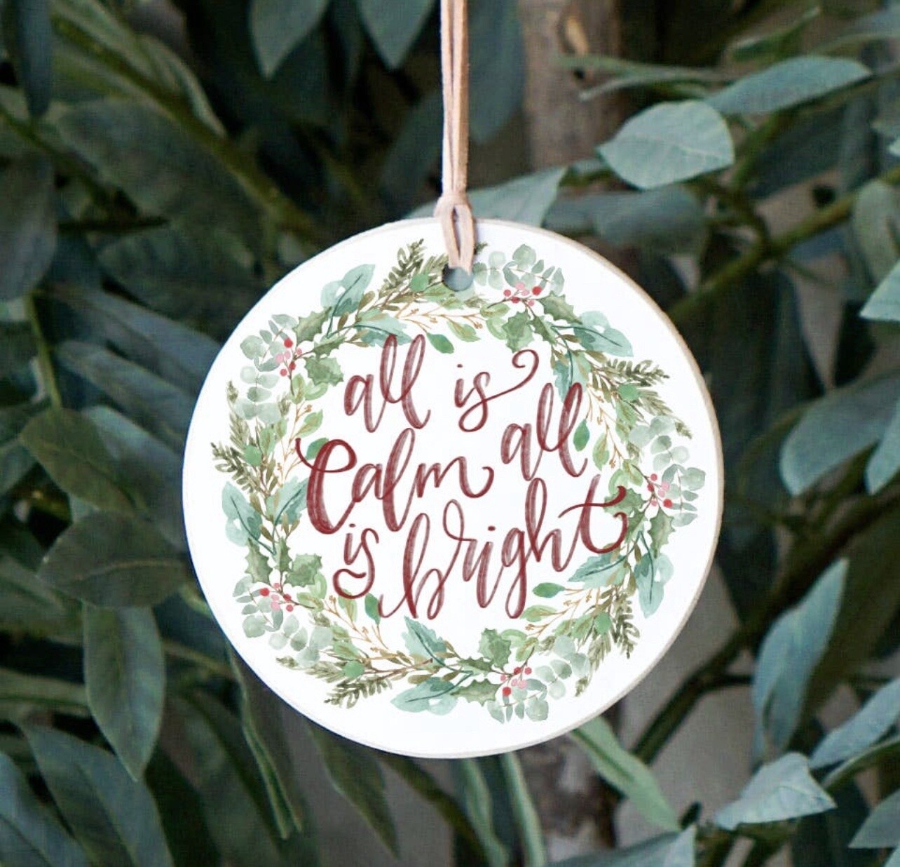 All Is Calm, Christmas Decor, Christmas Gift, Ornament