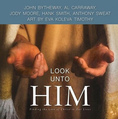 Look Unto Him