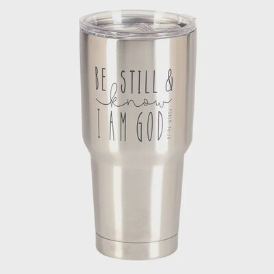 Tumbler Be Still And Know I Am God 30oz