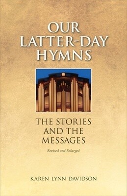 Our Latter-Day Hymns (paperback)
