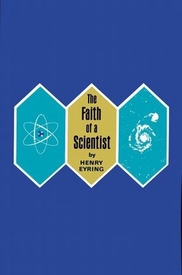 The Faith of a Scientist,