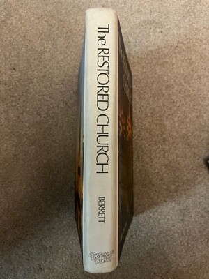 ***PRELOVED/SECOND HAND*** The Restored Church - William Edwin Berrett