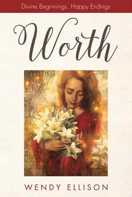 Worth: Divine Beginnings, Happy Endings.