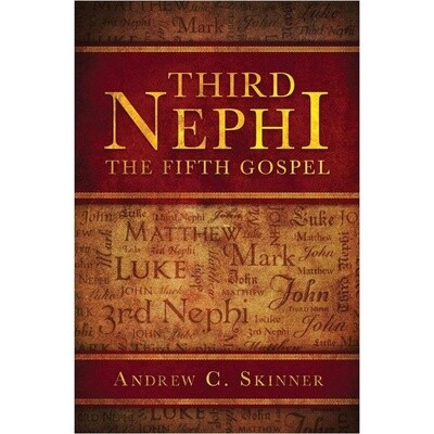 Third Nephi The fifth Gospel