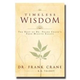 Timeless Wisdom, The Best of Dr. Frank Crane&#39;s