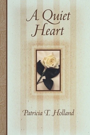 A Quiet Heart
